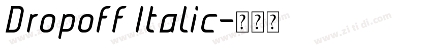 Dropoff Italic字体转换